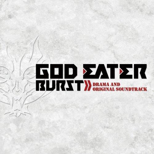 GOD EATER BURST ドラマ&オリジナル・サウンドトラック专辑