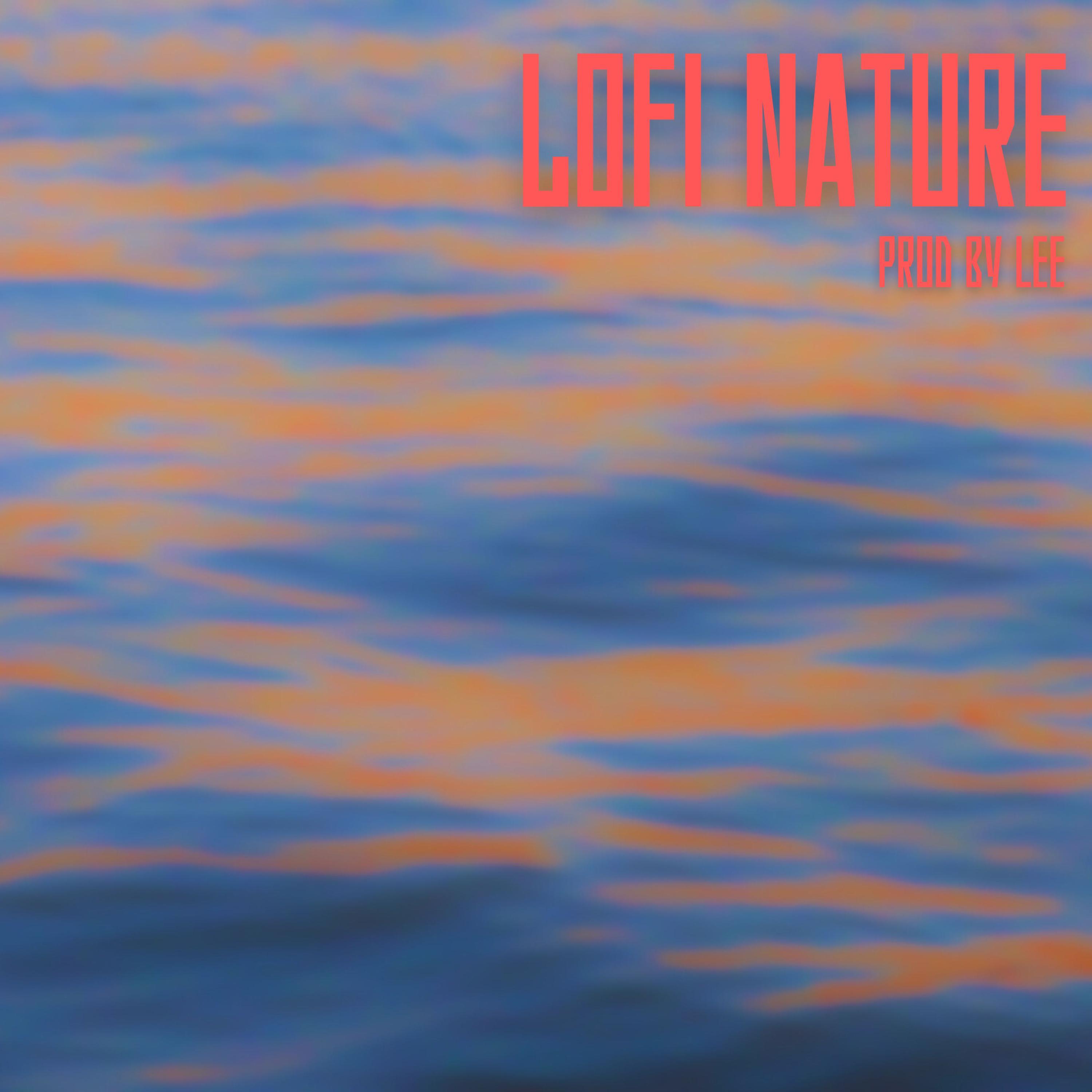 Lofi Nature