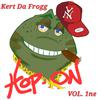 Kert Da Frogg - And what (feat. An Artist named Flizz)