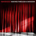 Waving Through a Window专辑