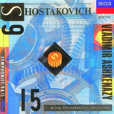 Shostakovich: Symphonies Nos. 9 & 15