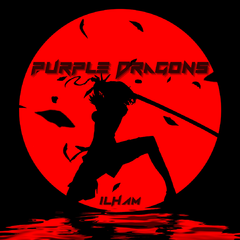 Purple Dragons (ILHAM Bootleg)