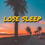 lose sleep专辑