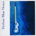 Hofner Blue Notes