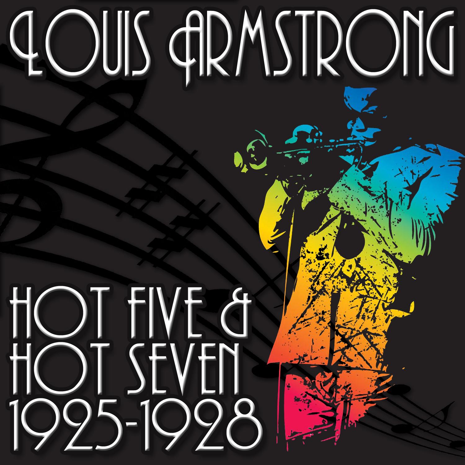 Hot Five And Hot Seven 1925-1928