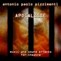 Apocalisse - Music and Sound Effects for Theatre专辑