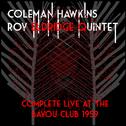 Coleman Hawkins - Roy Eldridge Quintet: Complete Live at the Bayou Club 1959