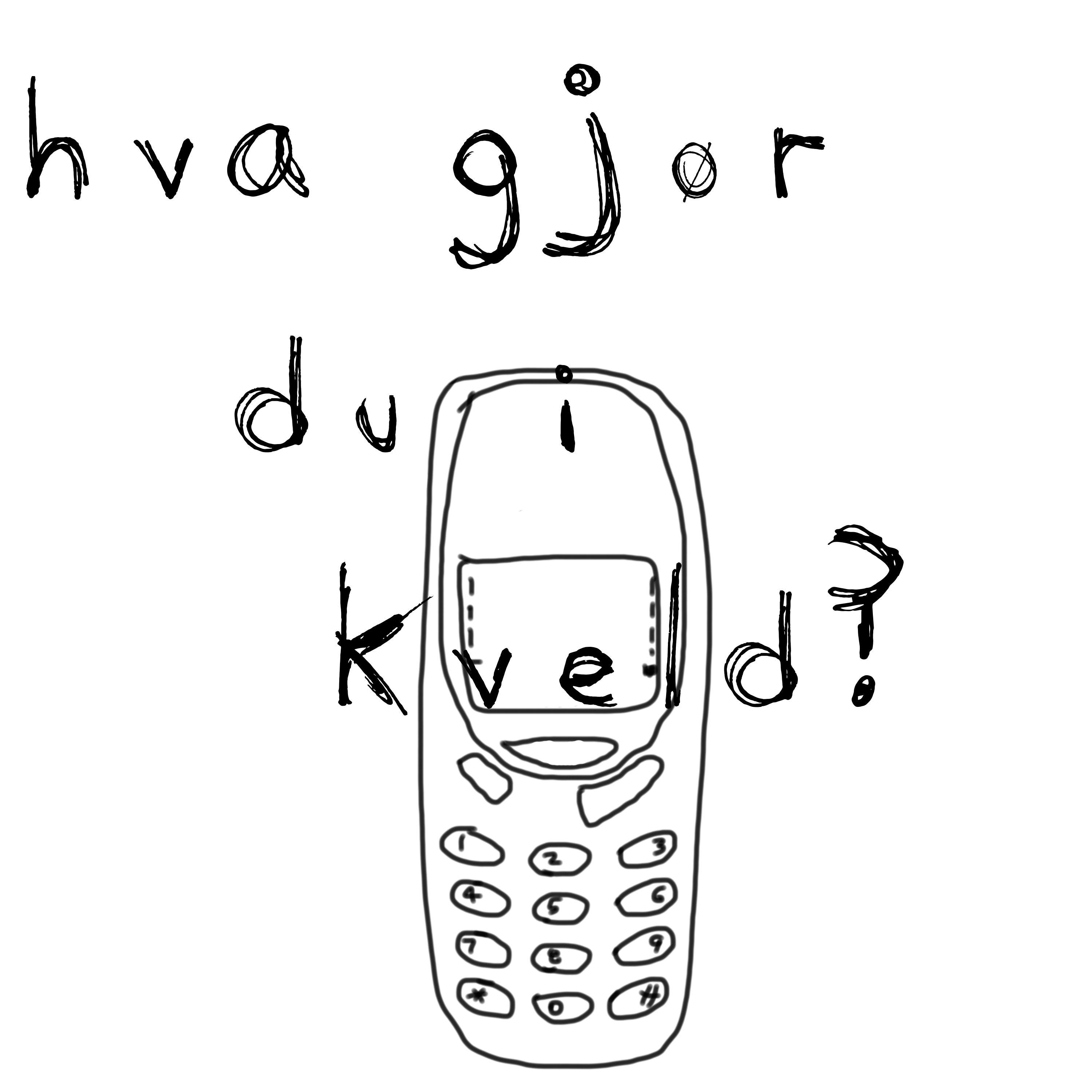 hva gjør du i kveld?