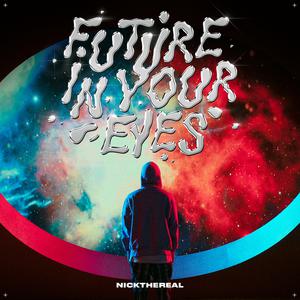 Future In Your Eyes （升3半音）