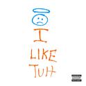 I Like Tuh (feat. I LOVE MAKONNEN)专辑