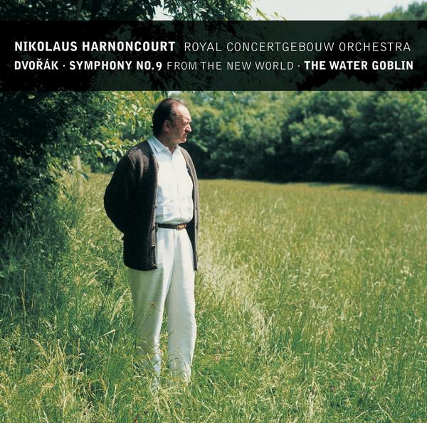 Dvorak : Symphony No.9 & The Water Goblin