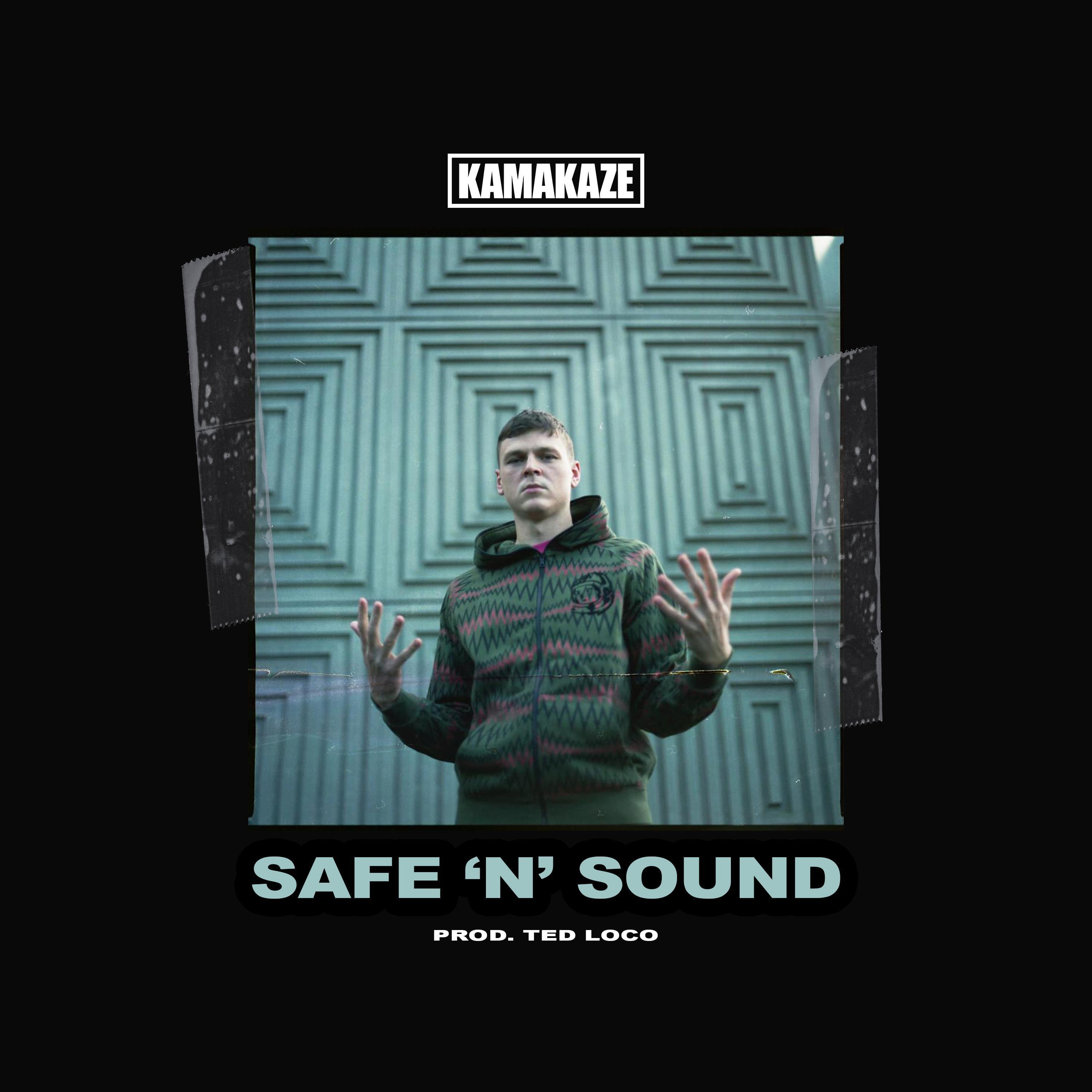 Kamakaze - Safe N Sound
