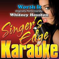 Worth It - Whitney Houston (karaoke)