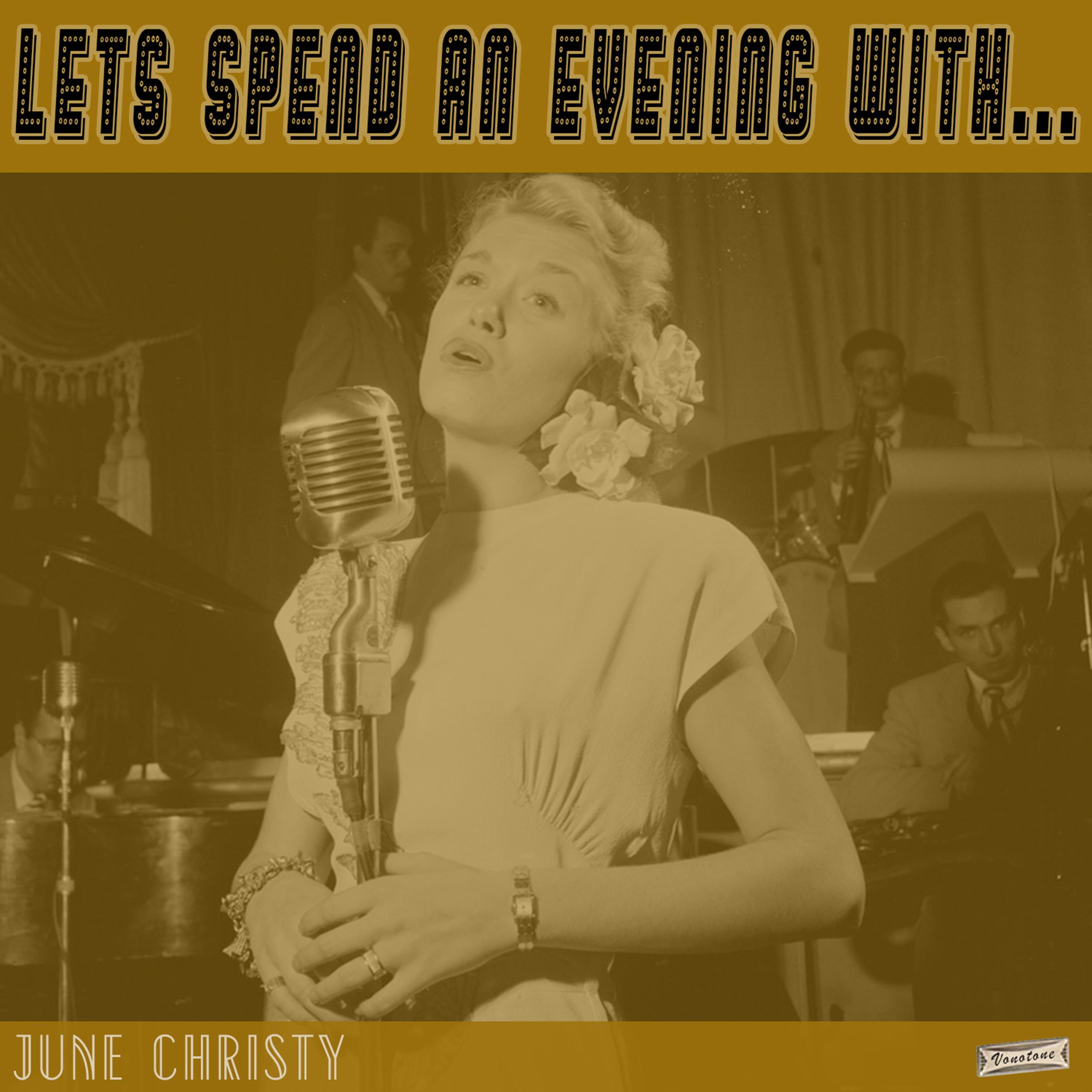 Let's Spend an Evening with June Christy