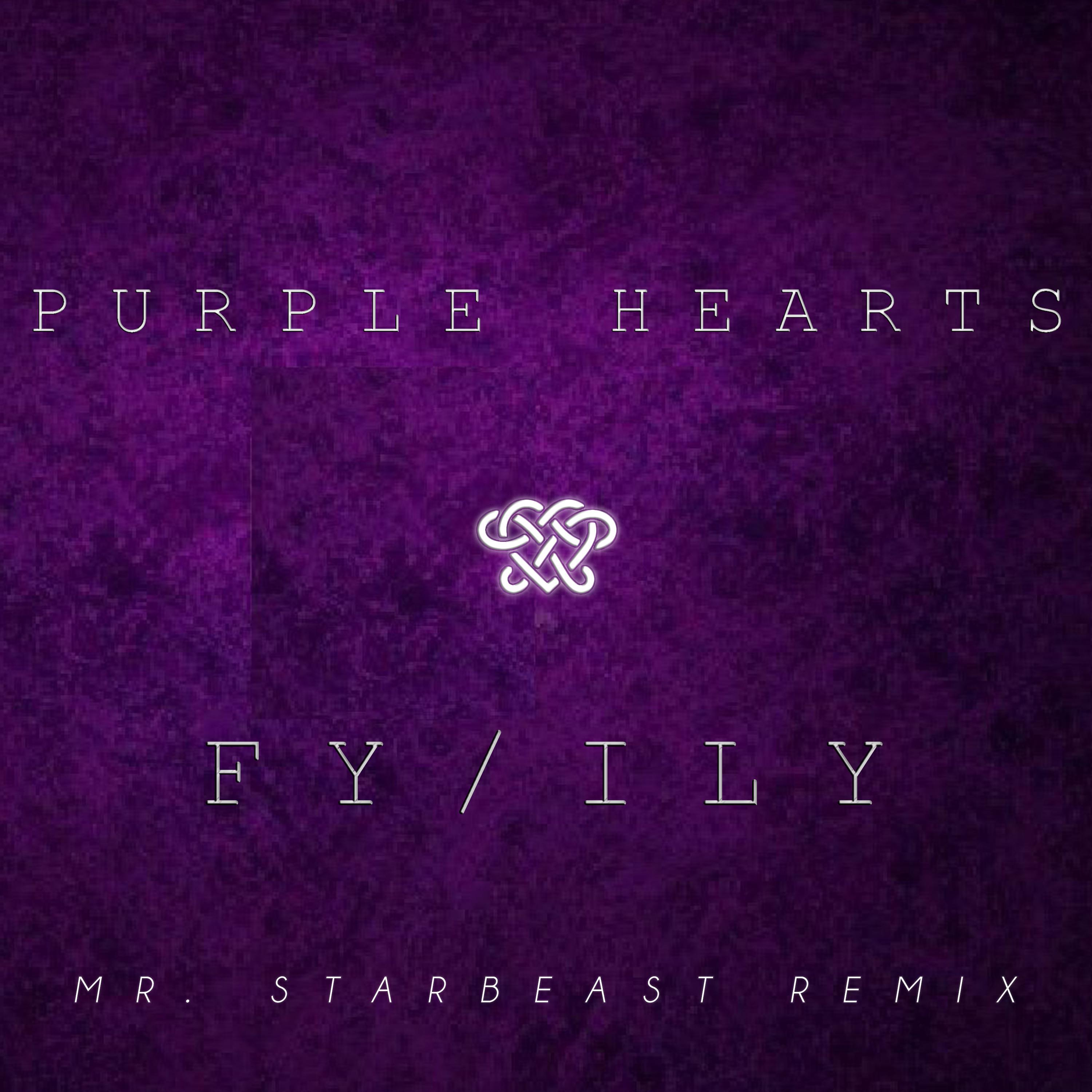 FY / ILY (Mr. Starbeast Remix)