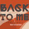 Back to Me (Robert Cristian Remix)专辑