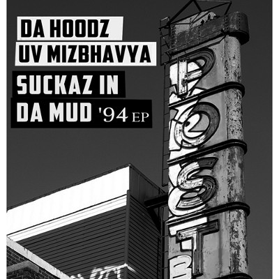 Suckaz In Da Mud '94 EP