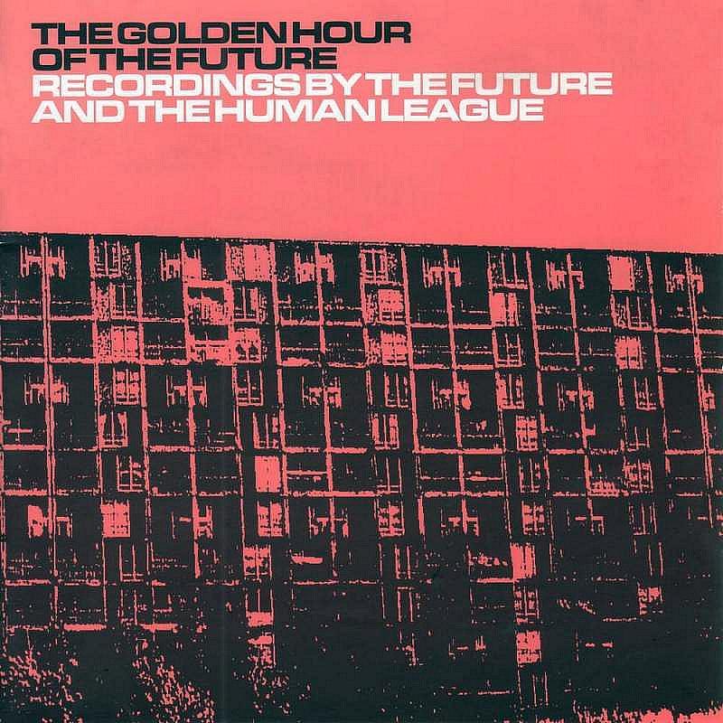 The Golden Hour Of The Future (remastered Edition)