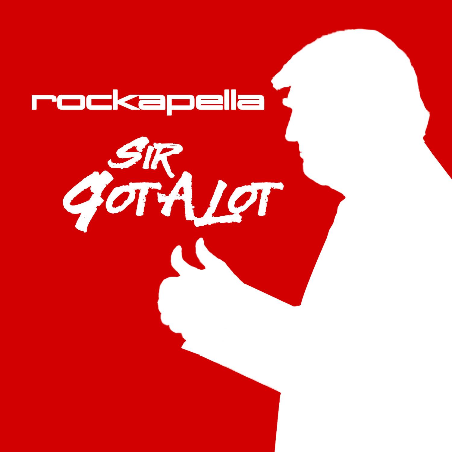 Sir GotALot