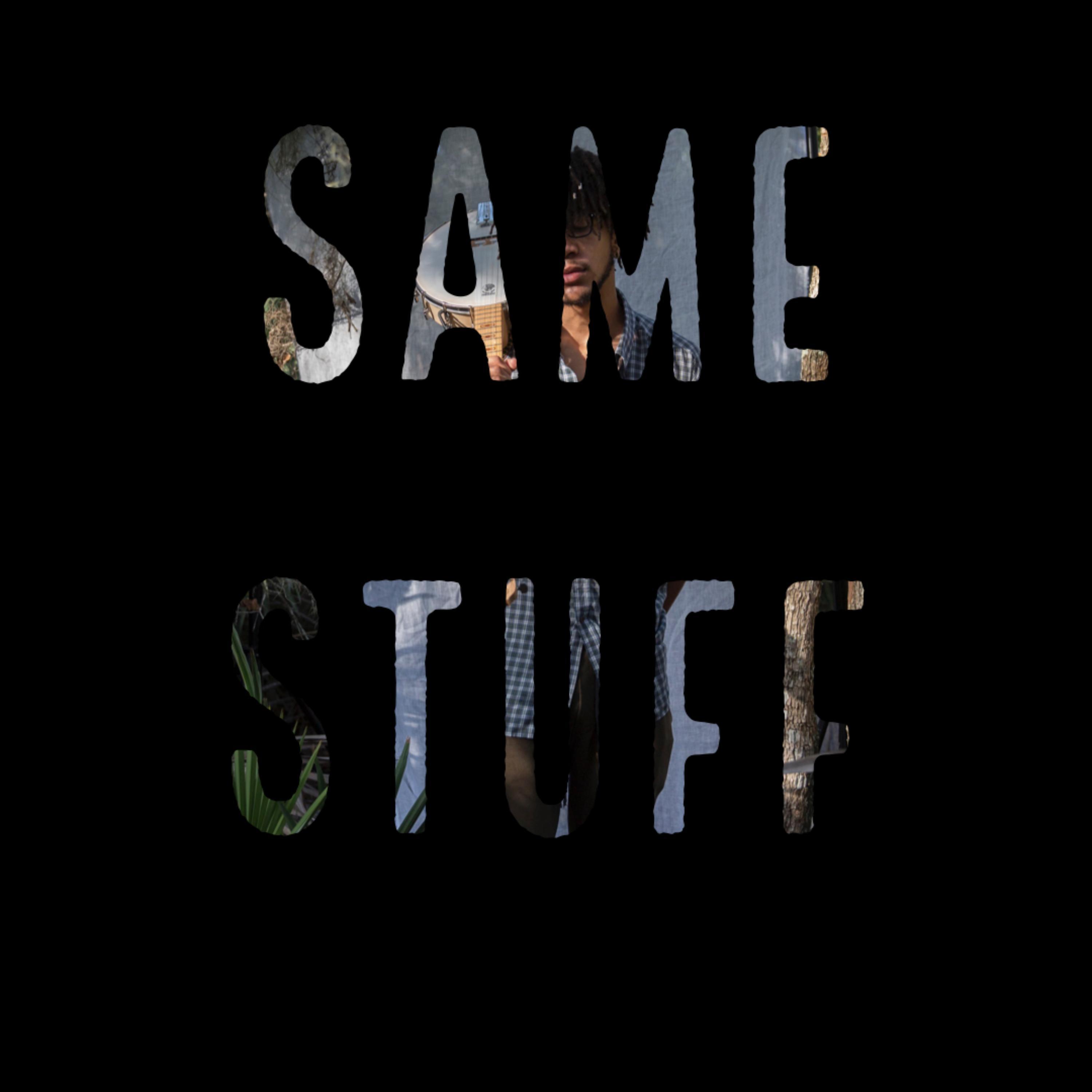 Same Stuff