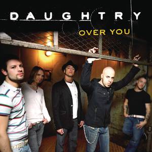 Over You - Daughtry (SC karaoke) 带和声伴奏