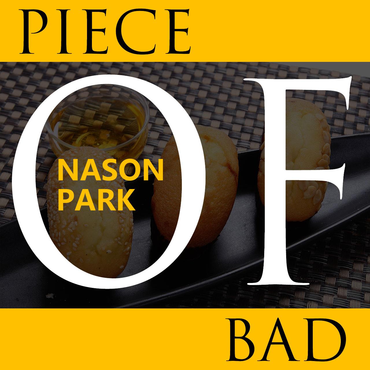 Piece of Bad