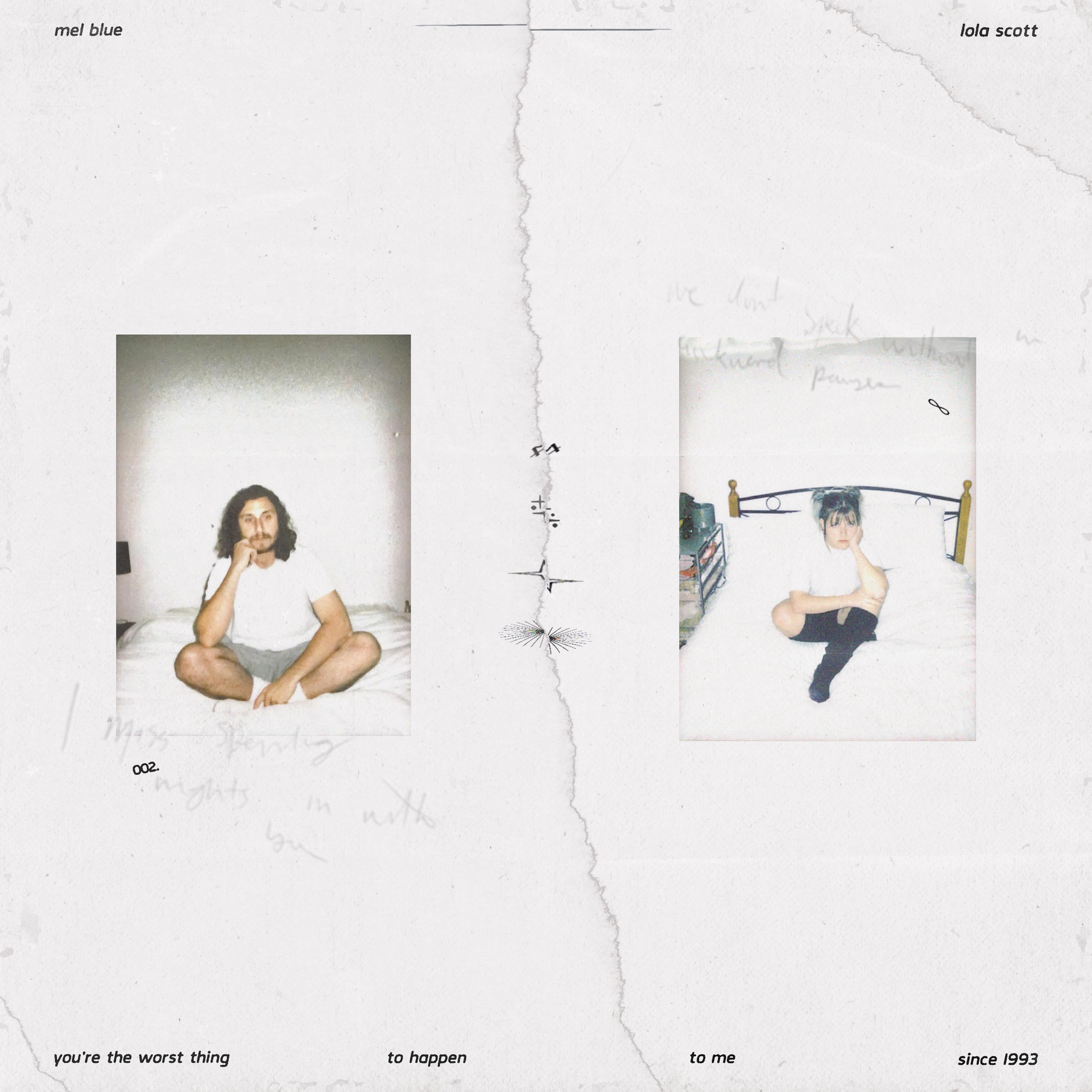 You're the Worst Thing to Happen to Me Since 1993