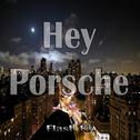 Hey Porsche专辑