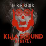 Killa Sound (Remixes)专辑