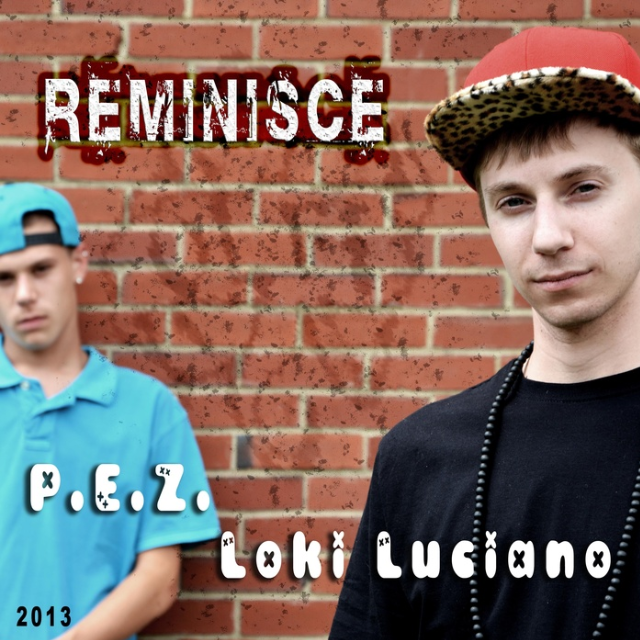 Reminisce ft. P.E.Z.