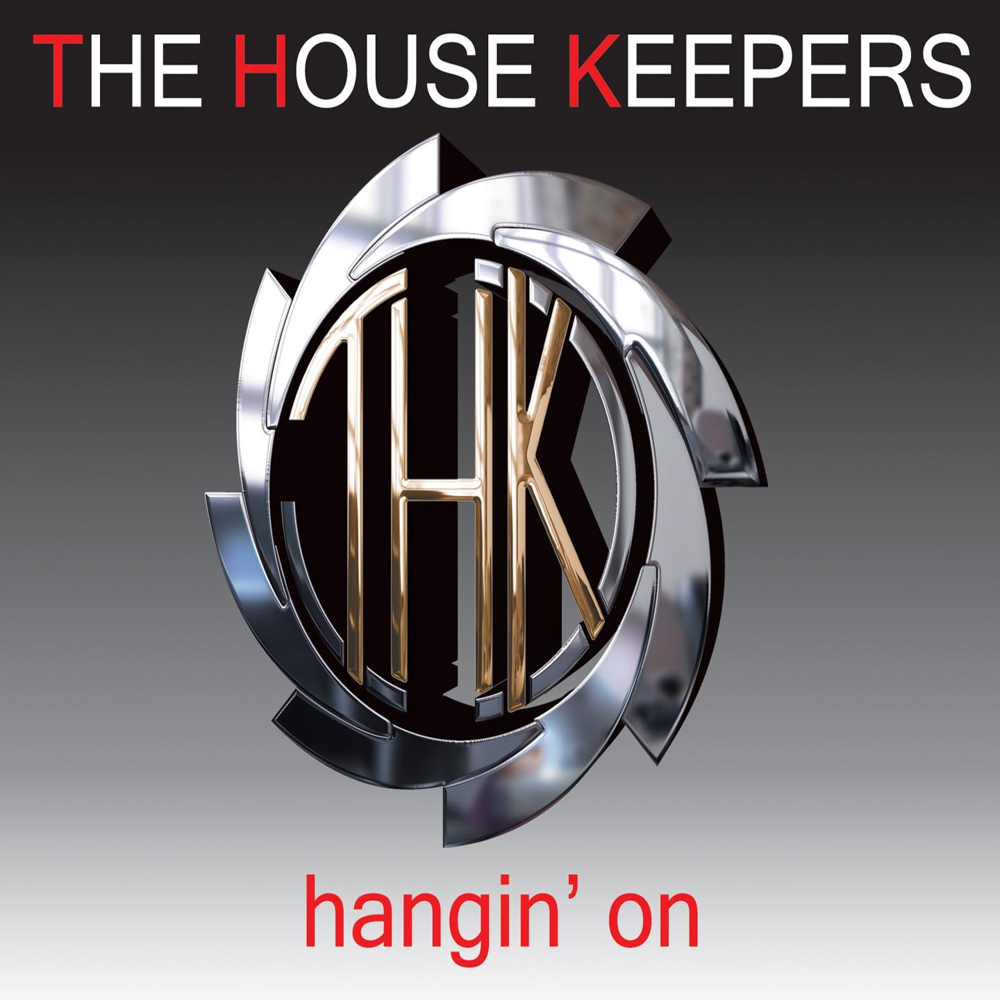 The House Keepers - Hangin' On (Ian Carey Rework)