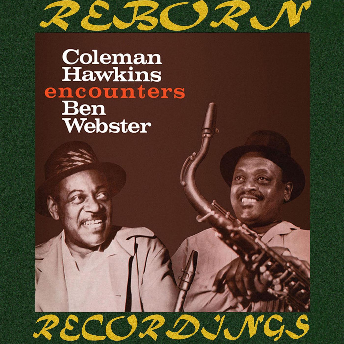 Coleman Hawkins Encounters Ben Webster, The Complete Sessions (HD Remastered)专辑