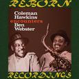 Coleman Hawkins Encounters Ben Webster, The Complete Sessions (HD Remastered)