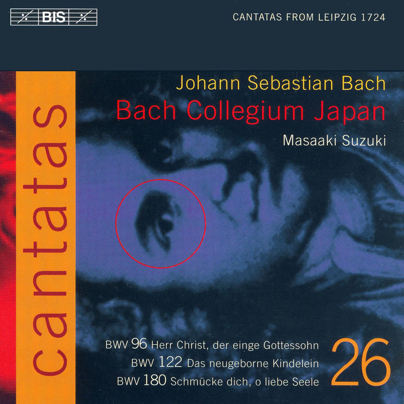 BACH, J.S.: Cantatas, Vol. 26 (Suzuki) - BWV 96, 122, 180专辑