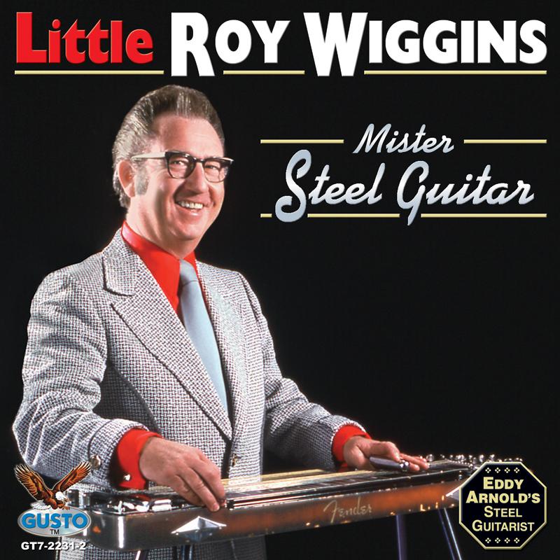 歌手:little roy wiggins 所属专辑:mister steel guitar 播放 收藏