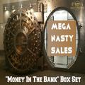Mega Nasty Sales: Money in the Bank Box Set