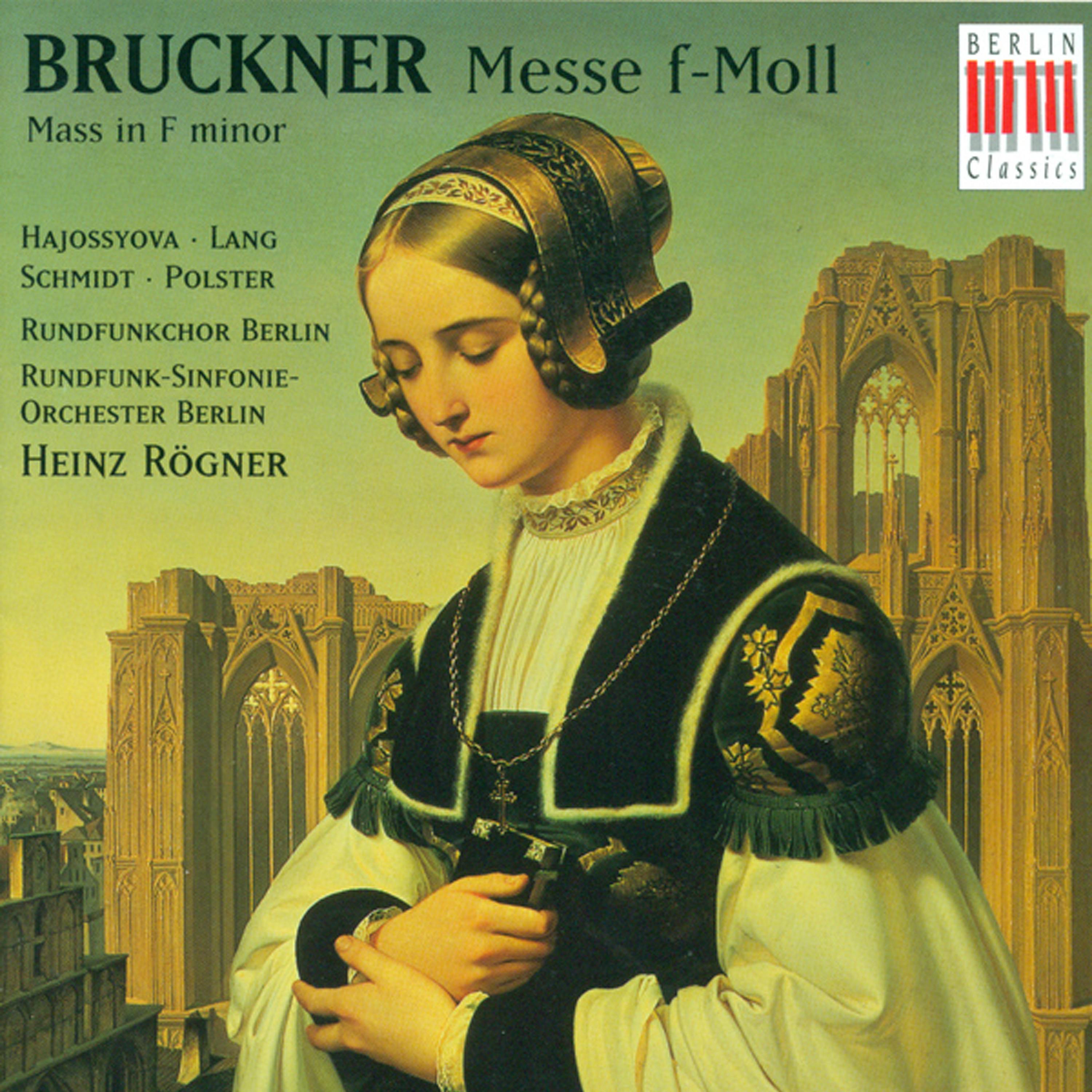 Rundfunkchor Berlin - Mass No. 3 in F Minor, WAB 28: Hosanna in excelsis