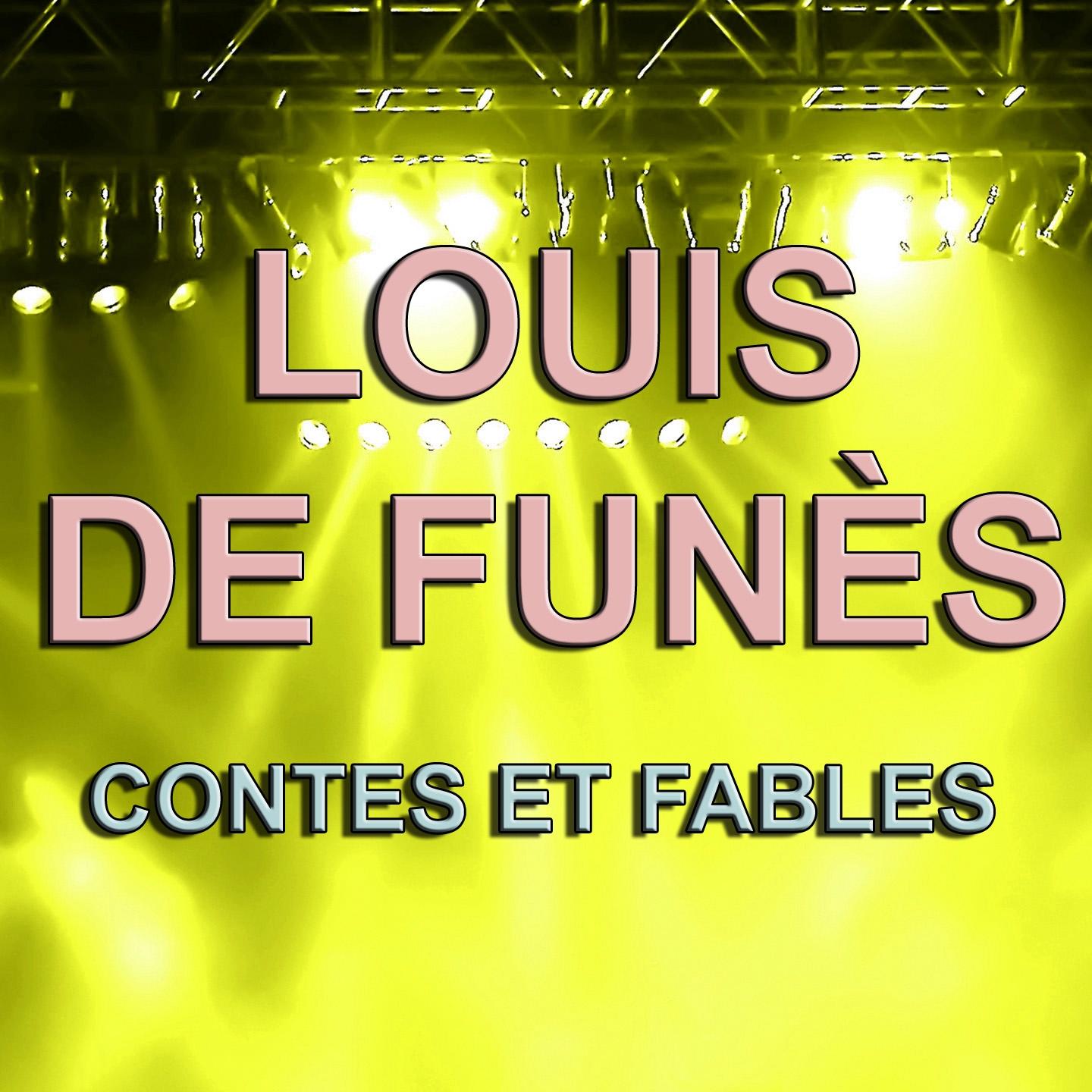 Louis de Funès : Contes et fables