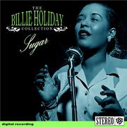 The Billie Holiday Collection- Sugar