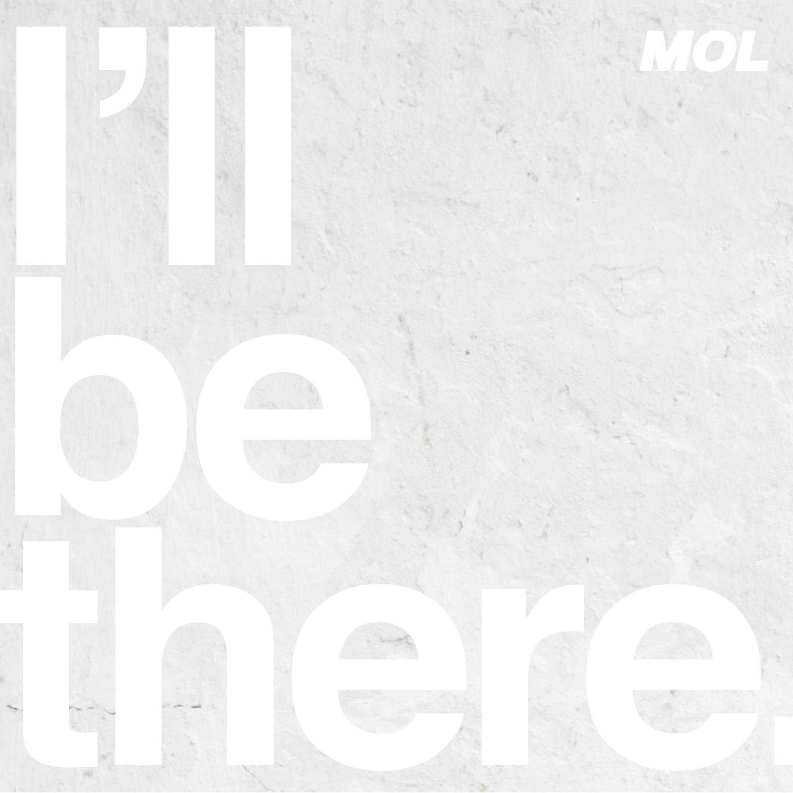I'll be there