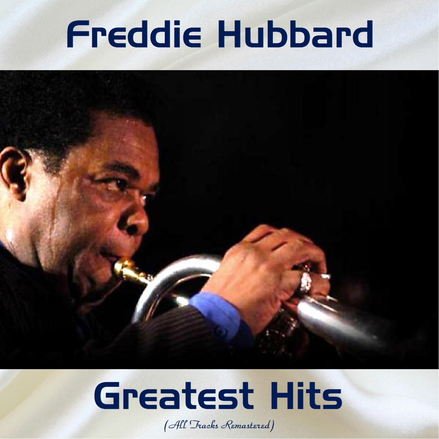 Freddie Hubbard Greatest Hits