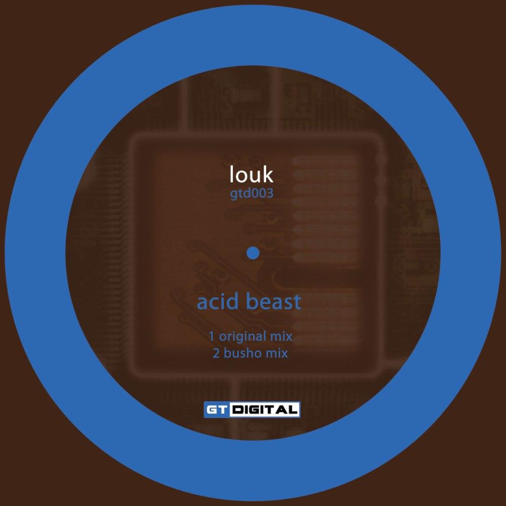 Louk - Acid Beast (Original Mix)