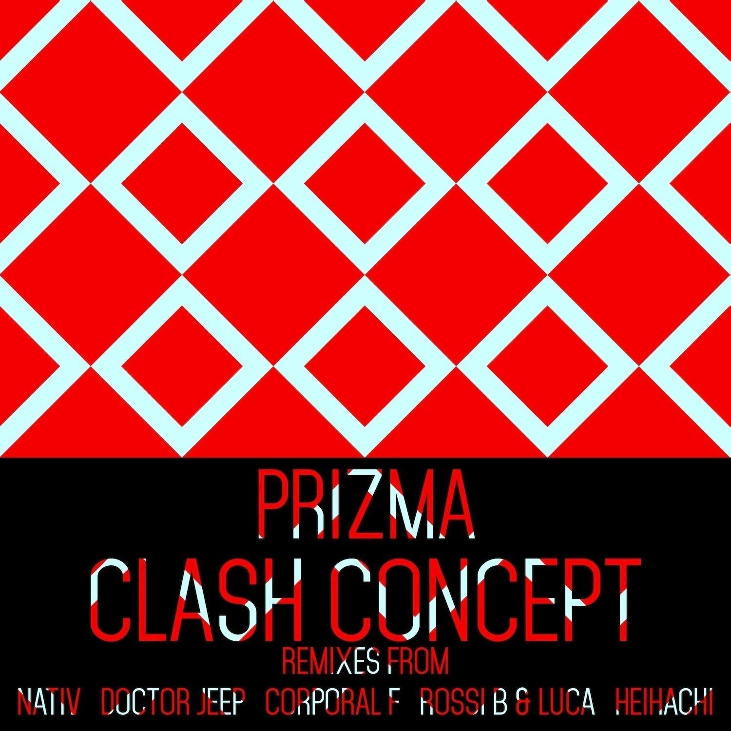 Prizma - Clash Concept (Nativ Remix)