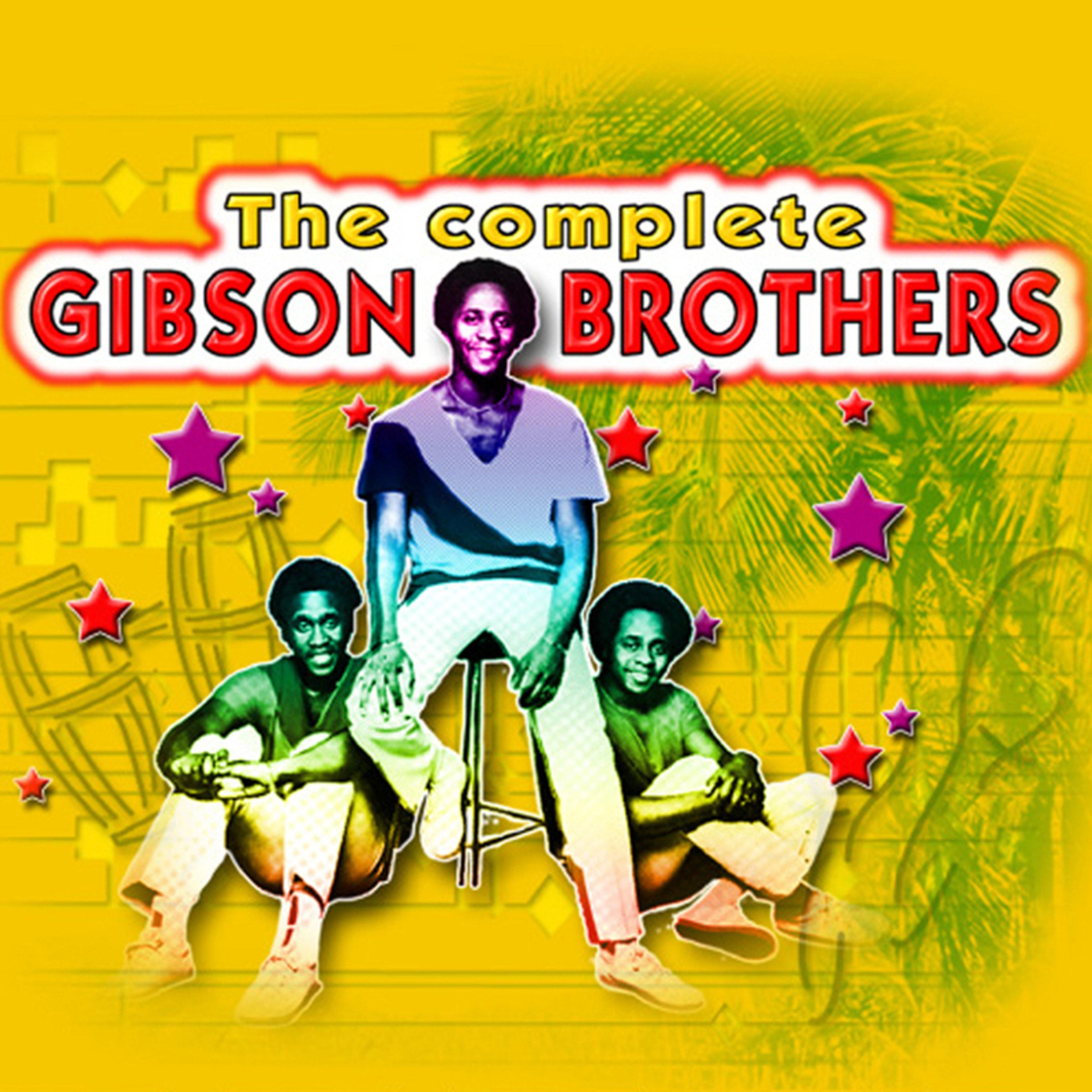 The Complete Of Gibson Brothers专辑