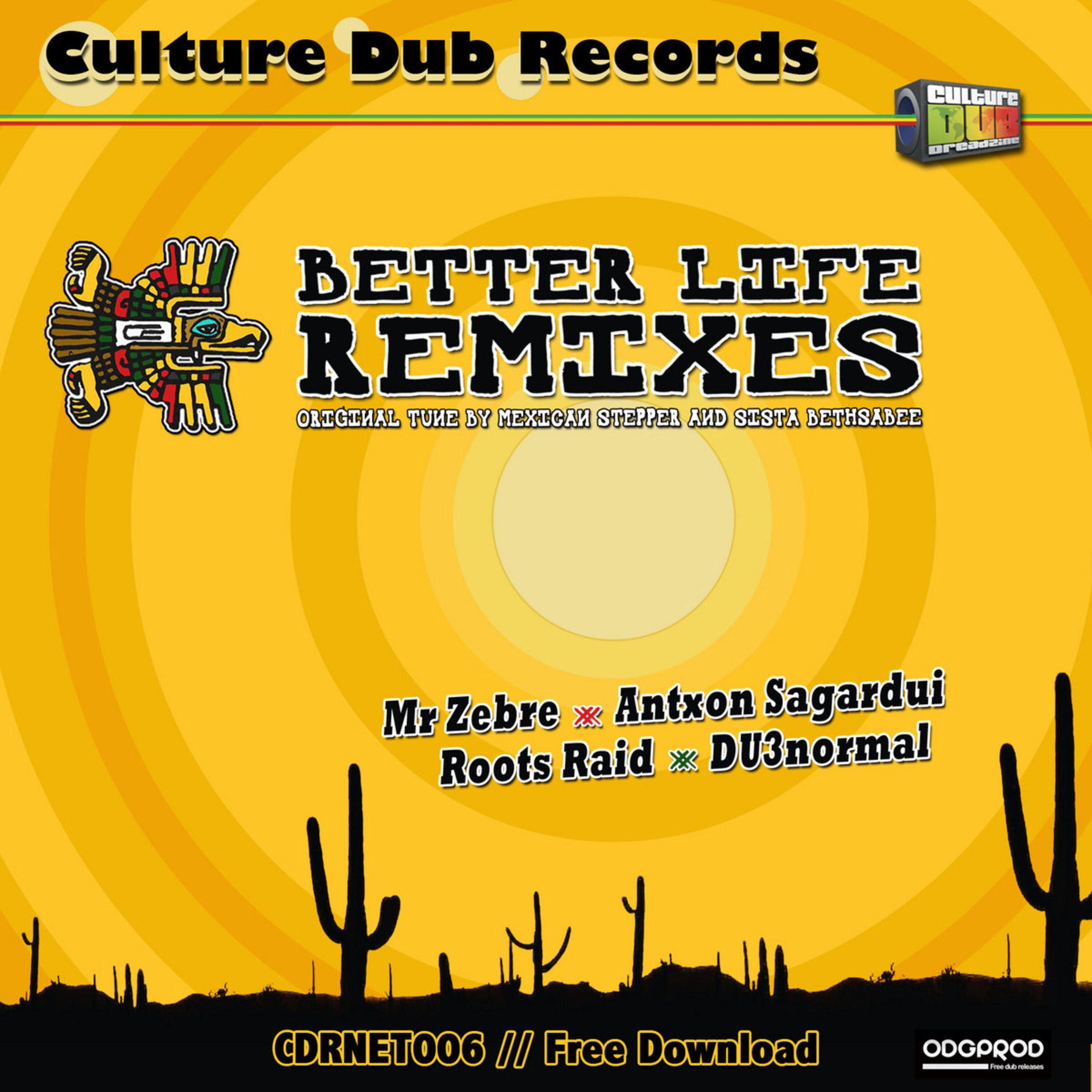 Mexican Stepper - Better Dub (Roots Raid Remix)