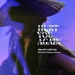 Hurt You Again (Shinichi Osawa Remix)专辑