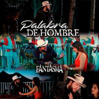 El Fantasma - Palabra De Hombre (BB Instrumental) 无和声伴奏