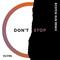 Don't Stop (Boston Bun Remix)专辑