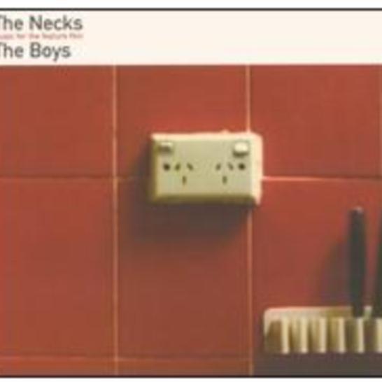 The Necks - The Boys III