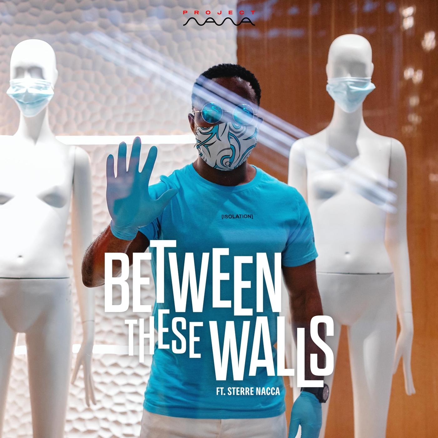 Between These Walls (feat. Sterre Nacca)